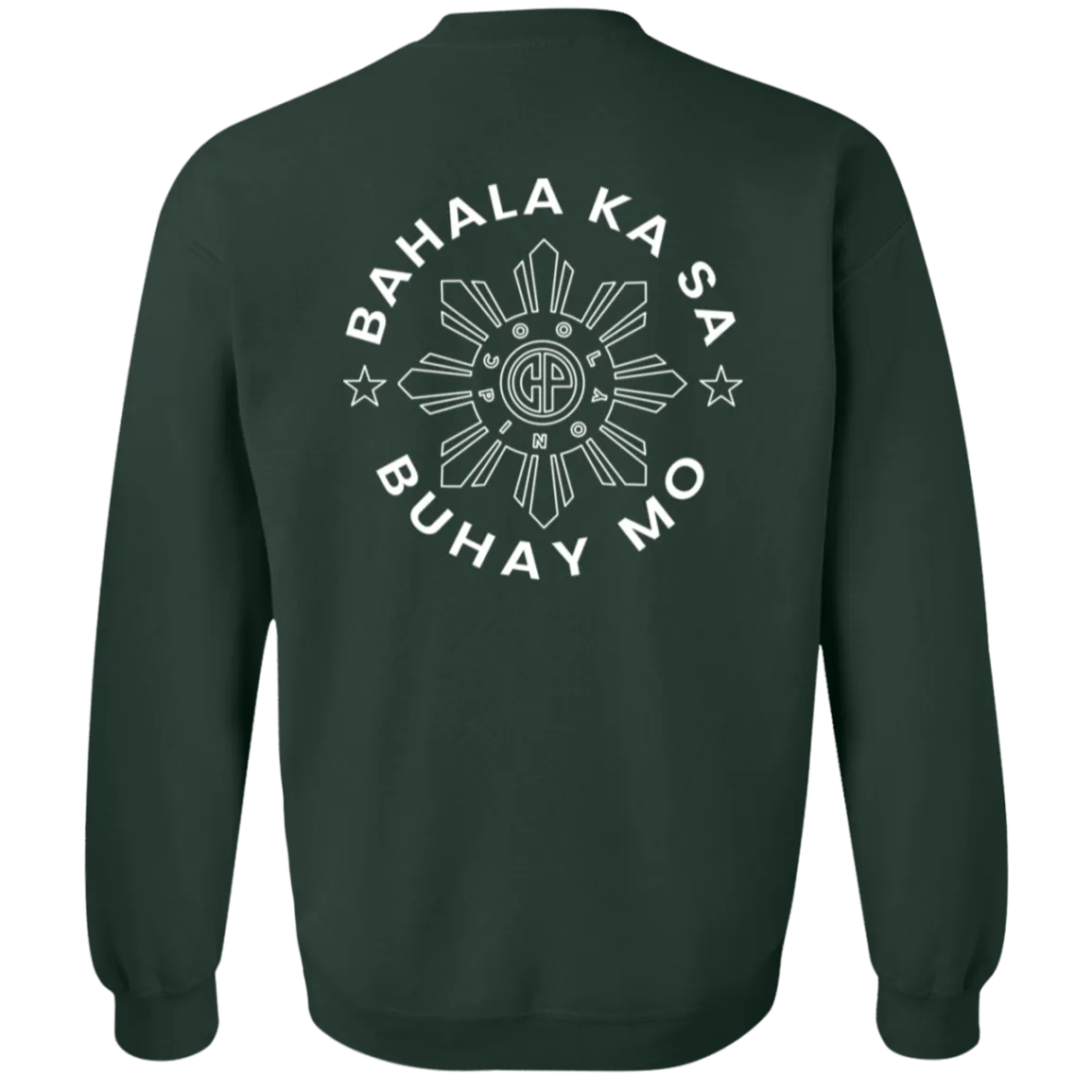Bahala Ka Sa Buhay Mo CP Unisex Crewneck Pullover Sweatshirt