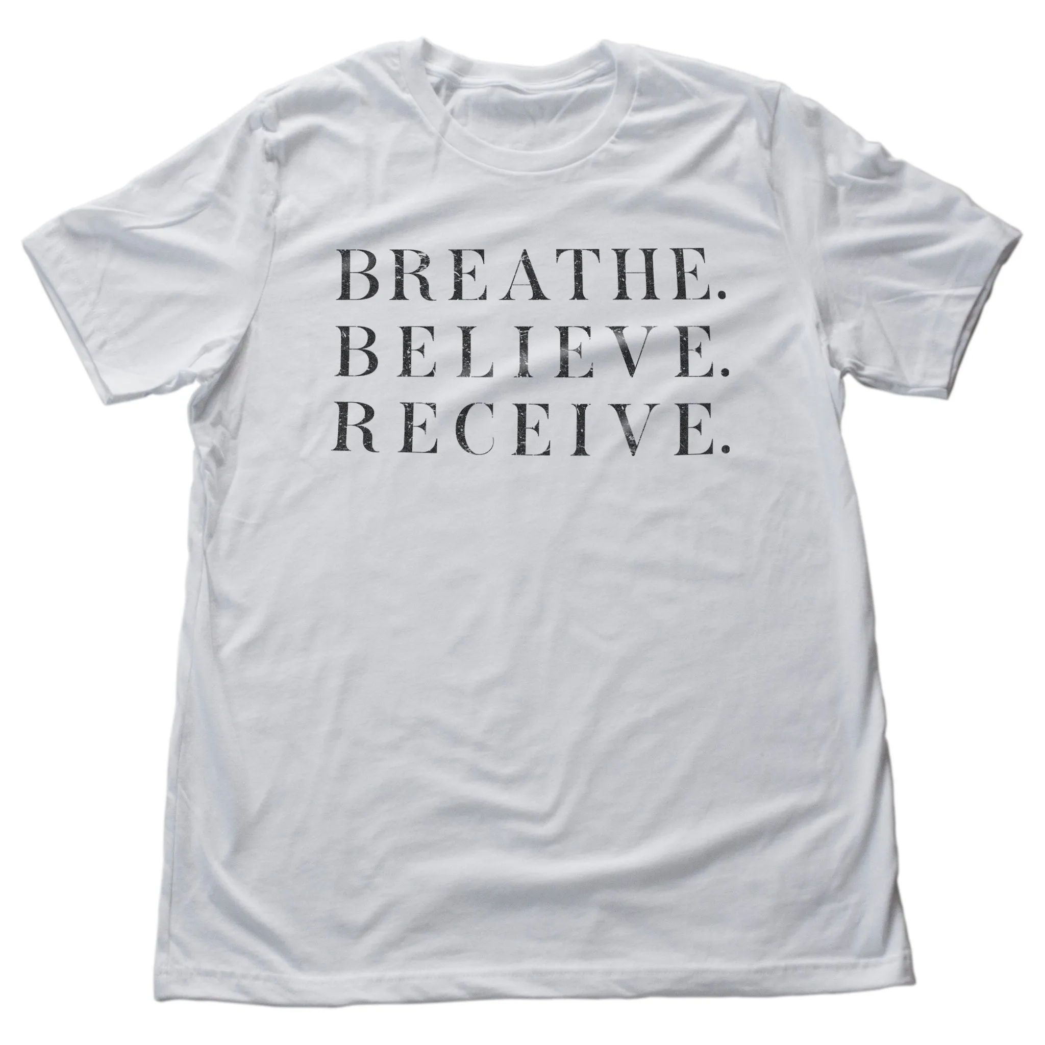 Breathe. Believe. Receive. — Yoga Unisex tee