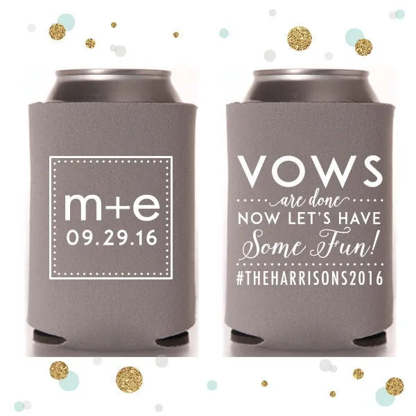 Vows are Done - Wedding Can Cooler #35R